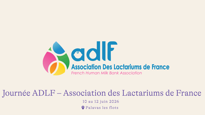 Journée ADLF – Association des Lactariums de France | 10 au 12 juin 20 ...