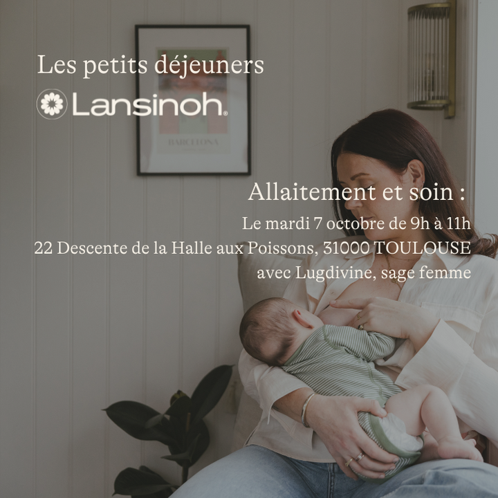 Évènement pro : les petits déjeuners Lansinoh - Allaitement & Lanoline | 7 Octobre à Toulouse